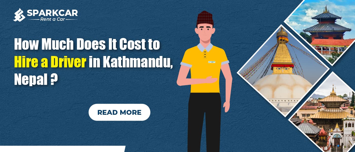 How Much Does It Cost to Hire a Driver in Kathmandu, Nepal?